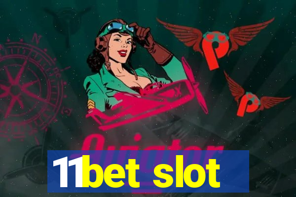 11bet slot