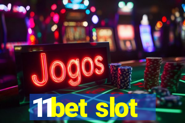 11bet slot