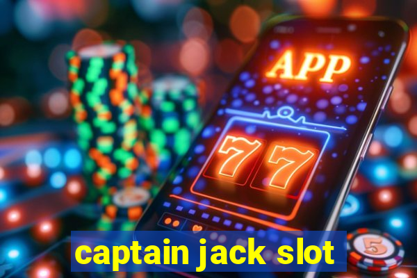 captain jack slot