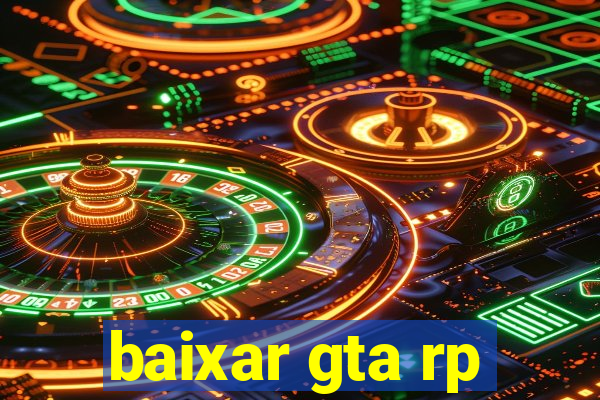 baixar gta rp