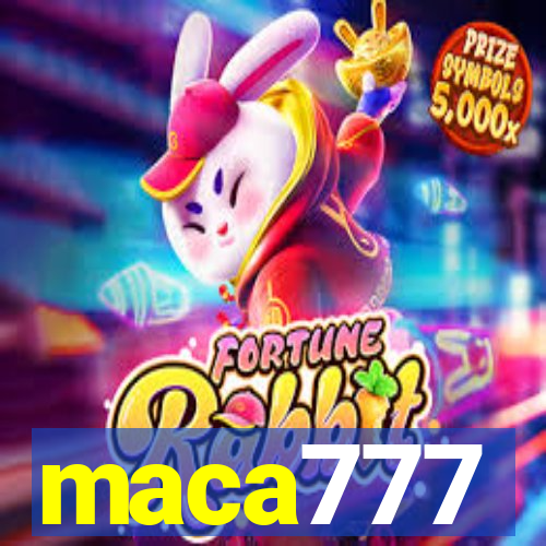 maca777