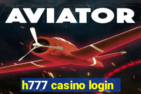 h777 casino login