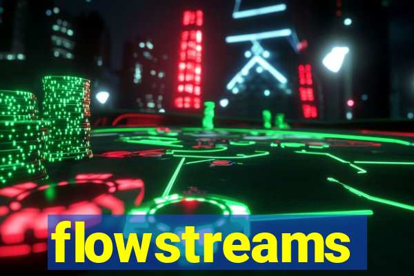 flowstreams