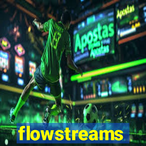 flowstreams