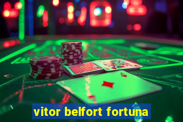 vitor belfort fortuna