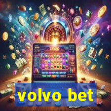 volvo bet