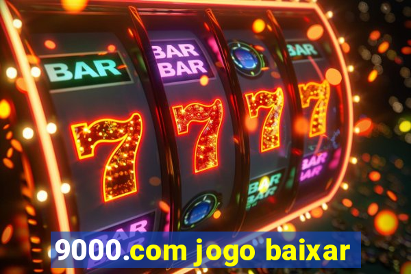 9000.com jogo baixar