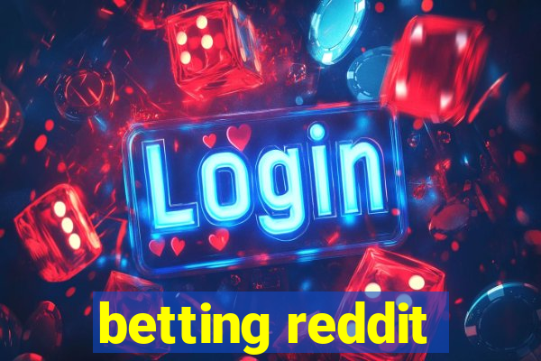 betting reddit