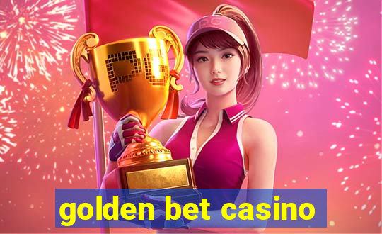 golden bet casino