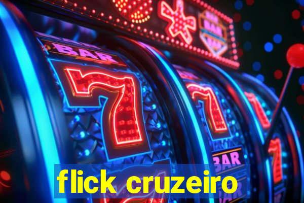 flick cruzeiro