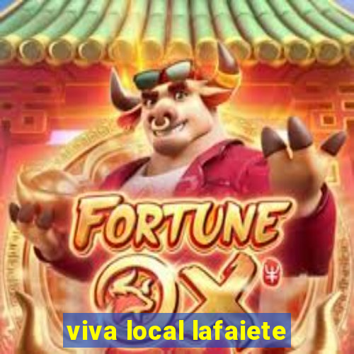 viva local lafaiete