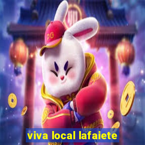 viva local lafaiete