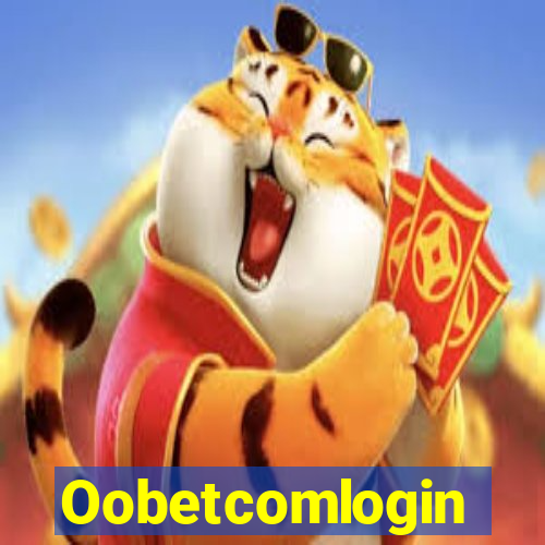 Oobetcomlogin