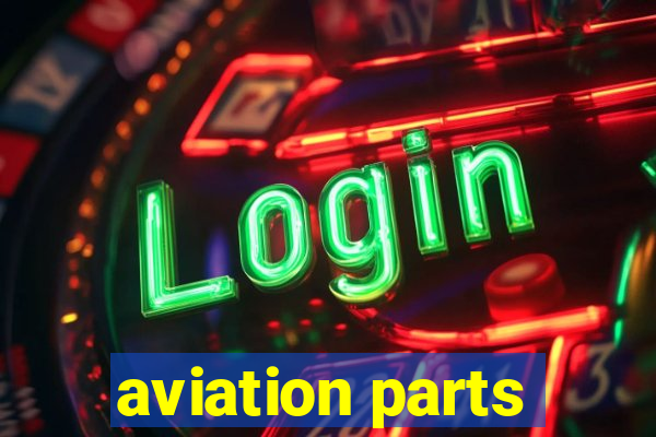 aviation parts