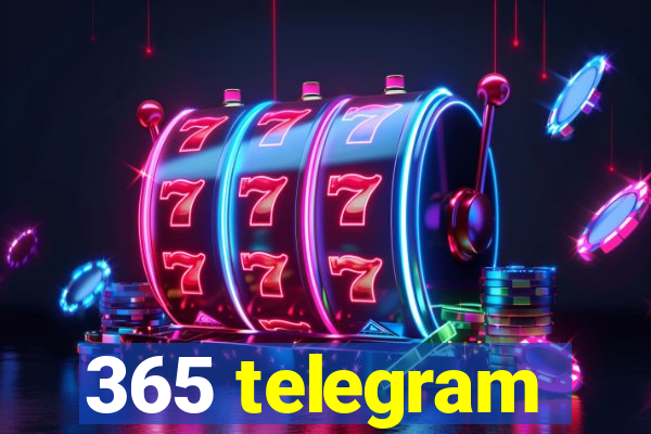 365 telegram