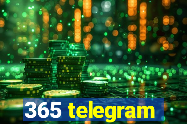 365 telegram