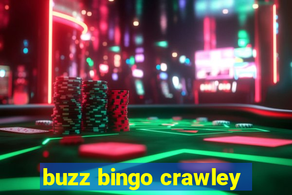 buzz bingo crawley