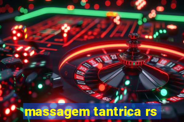 massagem tantrica rs