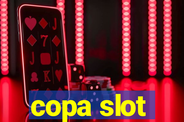 copa slot