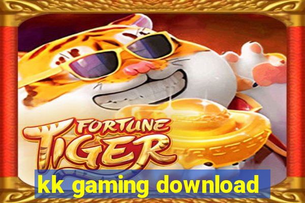 kk gaming download