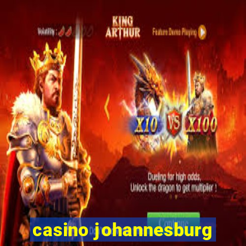 casino johannesburg