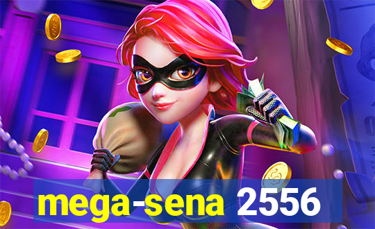 mega-sena 2556