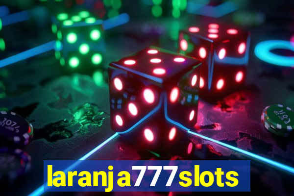 laranja777slots.com