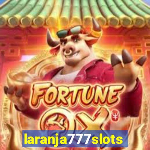 laranja777slots.com