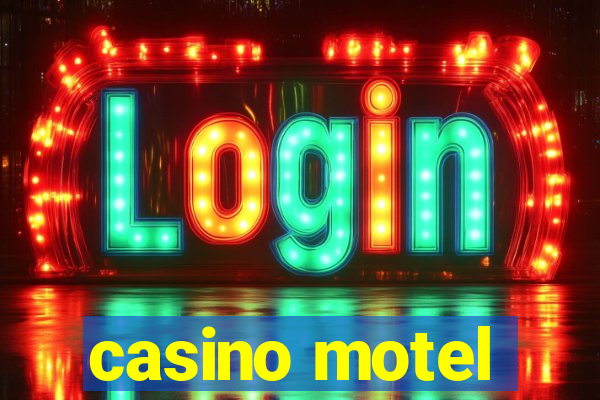 casino motel