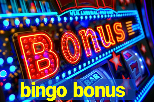 bingo bonus