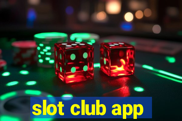 slot club app