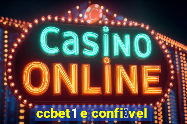 ccbet1 e confi谩vel