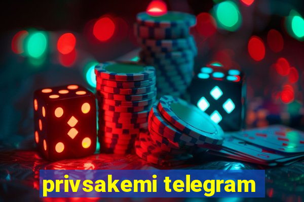 privsakemi telegram