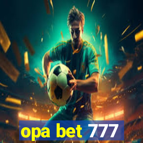 opa bet 777