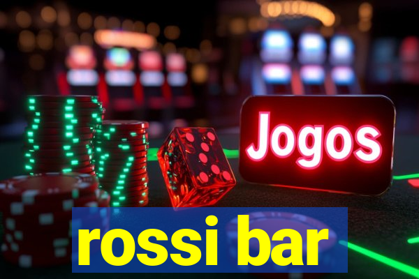 rossi bar