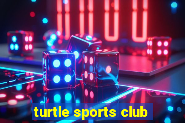 turtle sports club