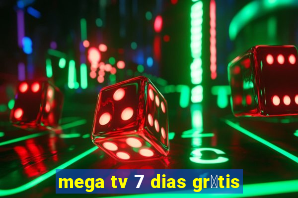 mega tv 7 dias gr谩tis