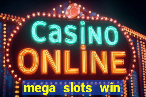 mega slots win real money