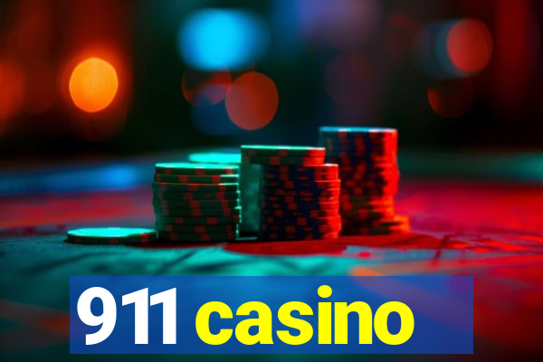 911 casino