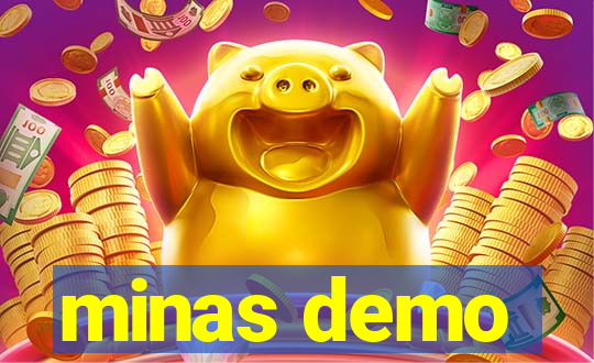 minas demo