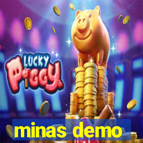 minas demo