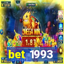 bet 1993