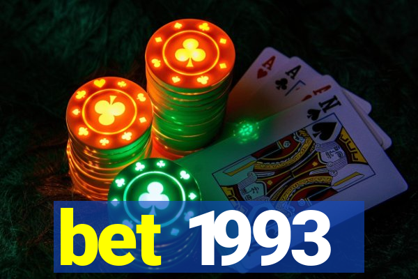 bet 1993