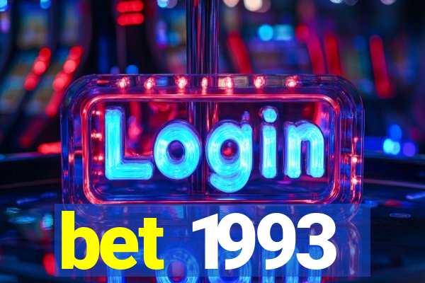 bet 1993