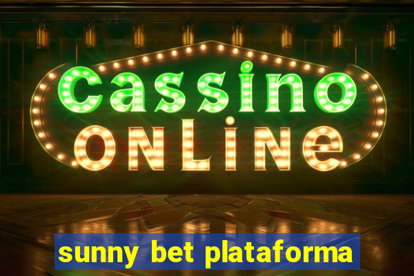 sunny bet plataforma