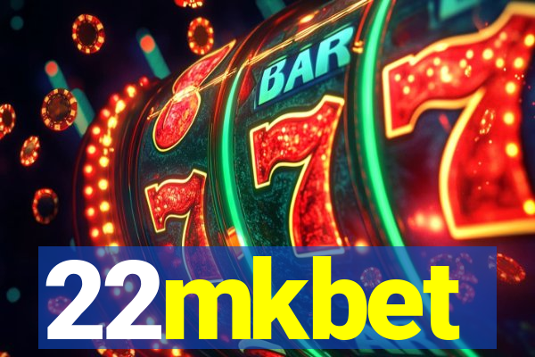 22mkbet