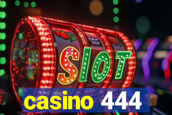 casino 444