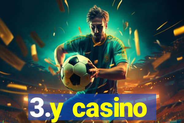 3.y casino