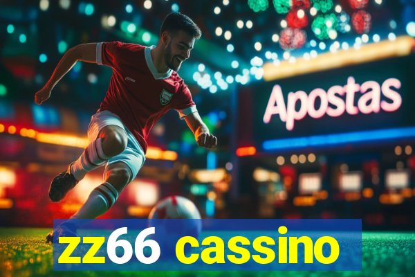 zz66 cassino