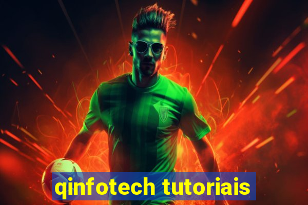 qinfotech tutoriais